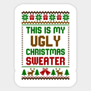 This is my ugly christmas sweater Sticker